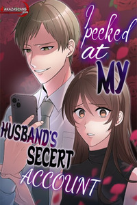 I Peeked at My Husband's Secret Account Cover Image