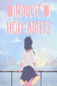 Rabbit Hole Waltz Cover Image